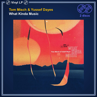 [แผ่นเสียง Vinyl LP] Tom Misch &amp; Yussef Dayes - What Kinda Music [ใหม่และซีล SS]