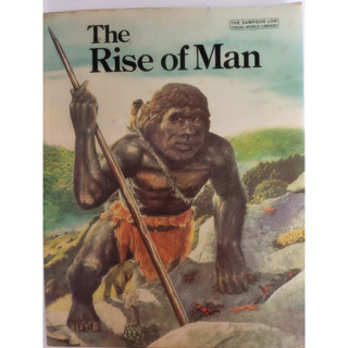 (ภาษาอังกฤษ) The Rise of Man *หนังสือหายากมาก*