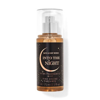 Bath &amp; Body Works Into the Night Travel Size Fine Fragrance Mist 75ml. ของแท้