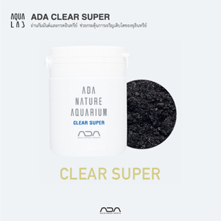 ADA Clear Super สำหรับรองพื้นปลูกพรรณไม้น้ำ ช่วยกระตุ้นการเจริญเติบโตของจุลินทรีย์