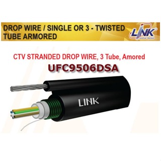 Link 400 m. Outdoor Optic Fiber, Drop Wire, CTV, Armored 6 cores, Single mode 9/125 (UFC9506DSA)