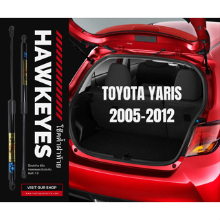 โช๊คฝาท้ายYaris 2005-12  (ราคาต่อ1คู่ )HAWKEYES สินค้าของจริง เป็นไป ตามในรูปภาพ