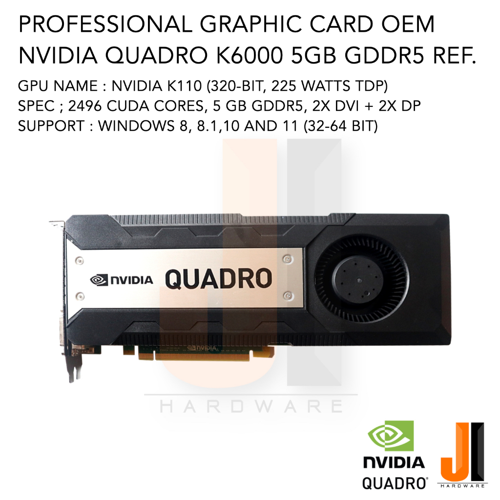 Professional graphic card Nvidia Quadro K6000 5GB 320-Bit GDDR5 OEM ...