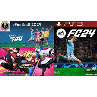 EA SPORTS FC 24 / PES 2024 และ โบรูโตะ MOD PS3 มีเก็บเงินปลายทาง
