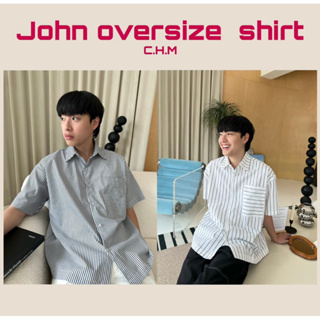 John oversize  shirt