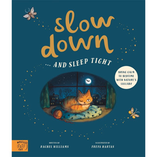 Slow Down...and Sleep Tight - Bring Calm to Bedtime With Natures Lullaby