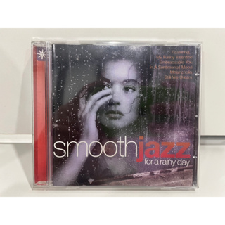 1 CD MUSIC ซีดีเพลงสากล   smoothjazz For A Rainy Day   (C15E88)