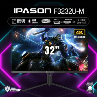 IPASON MONITOR รุ่น จอคอมพิวเตอร์ หน้าจอ F3232U-M 31.5" IPS 3840x2160 4K HDR400 for Gaming รับประกัน 3 ปี โดย IPASON