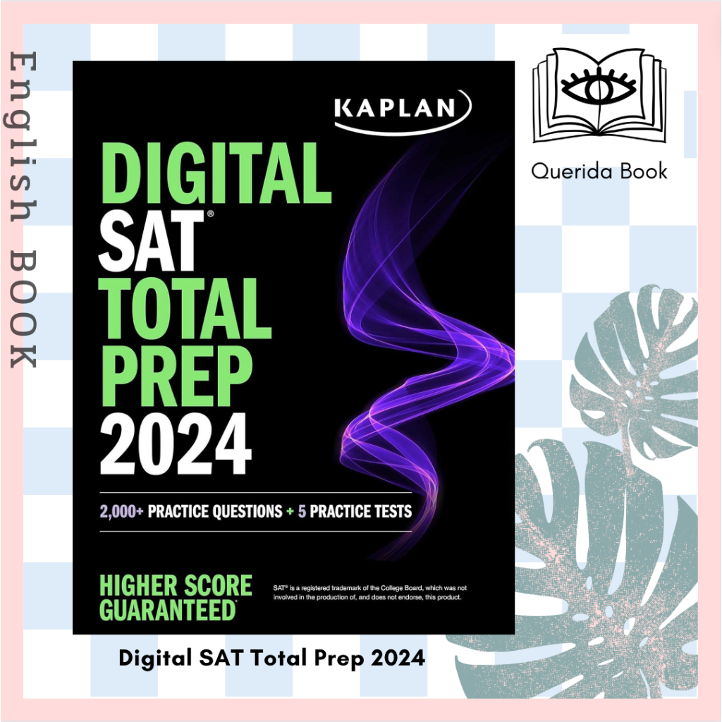 ถูกลิขสิทธิ์ หนังสือเล่มจริง Digital SAT Total Prep 2024 with 2 Full ...