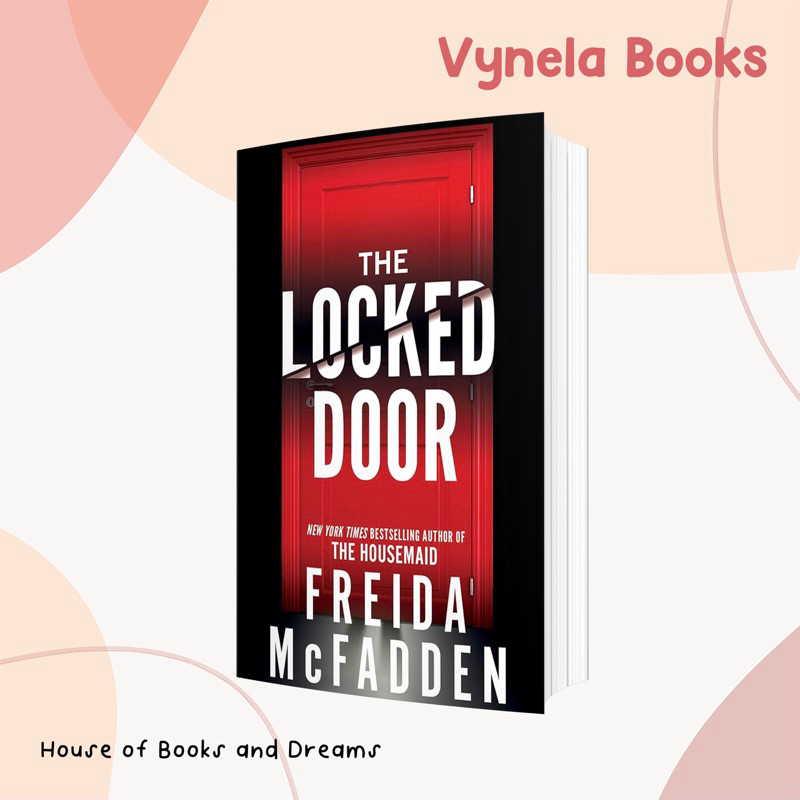VYNELA (หนังสือภาษาอังกฤษ) THE LOCKED DOOR — FREIDA MCFADDEN (ผู้แต่ง THE HOUSEMAID) Shopee