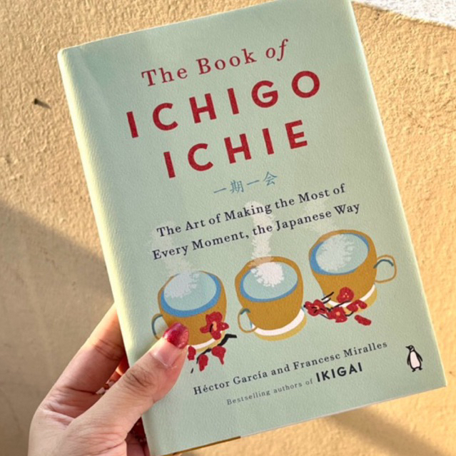 The book of Ichigo Ichie หนังสือแนวคิดญี่ปุ่นฉบับภาษาอังกฤษปกแข็ง ...
