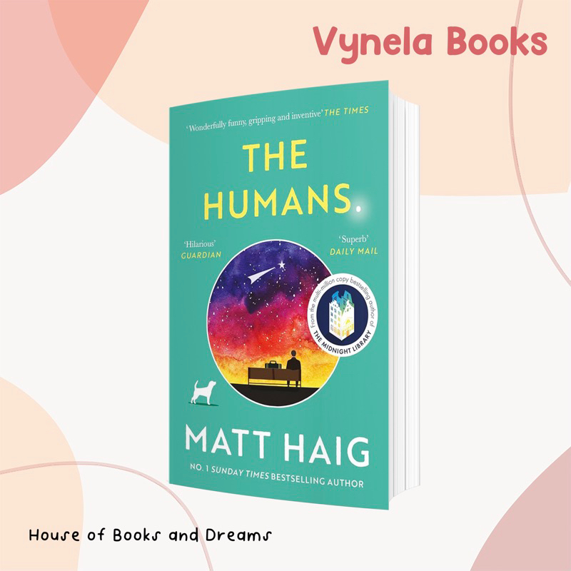 VYNELA (หนังสือภาษาอังกฤษ / NEW UK EDITION) THE HUMANS — MATT HAIG (ผู้ ...