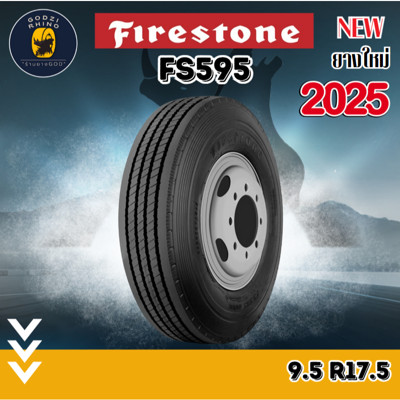 NEW🔥ยางรถบรรทุกขนาดกลางเรเดียล FIRESTONE รุ่น FS595 9.5R17.5 ( ราคาต่อ ...