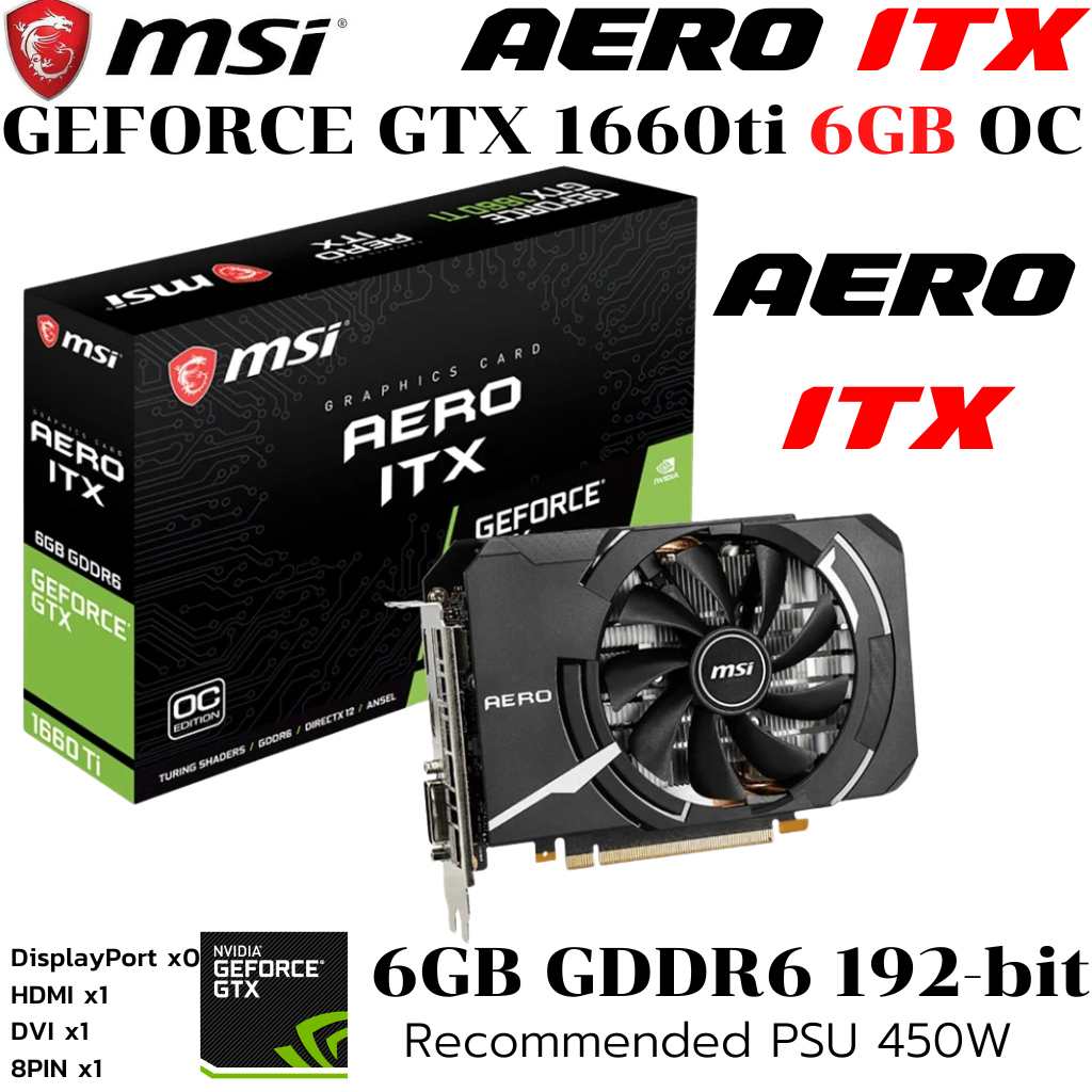 MSI GTX 1660 Aero ITX 6G OC - Scheda grafica GeForce GTX 1660 6 GB GDDR5 (GeForce GTX 1660, 6 GB, GDDR5, 192 bit, PCI Express x16 3.0, 1 Ventilatore(i