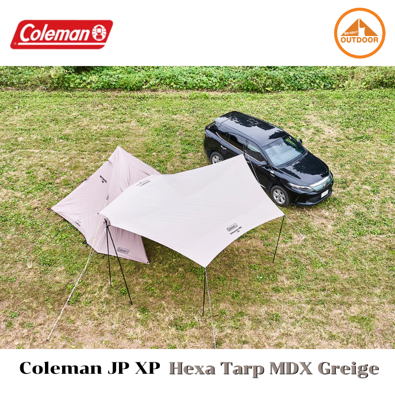 Coleman XP Hexa Tarp MDX #สี Greige ทราปสีใหม่ปี 2025 อุปกรณ์แคมป์