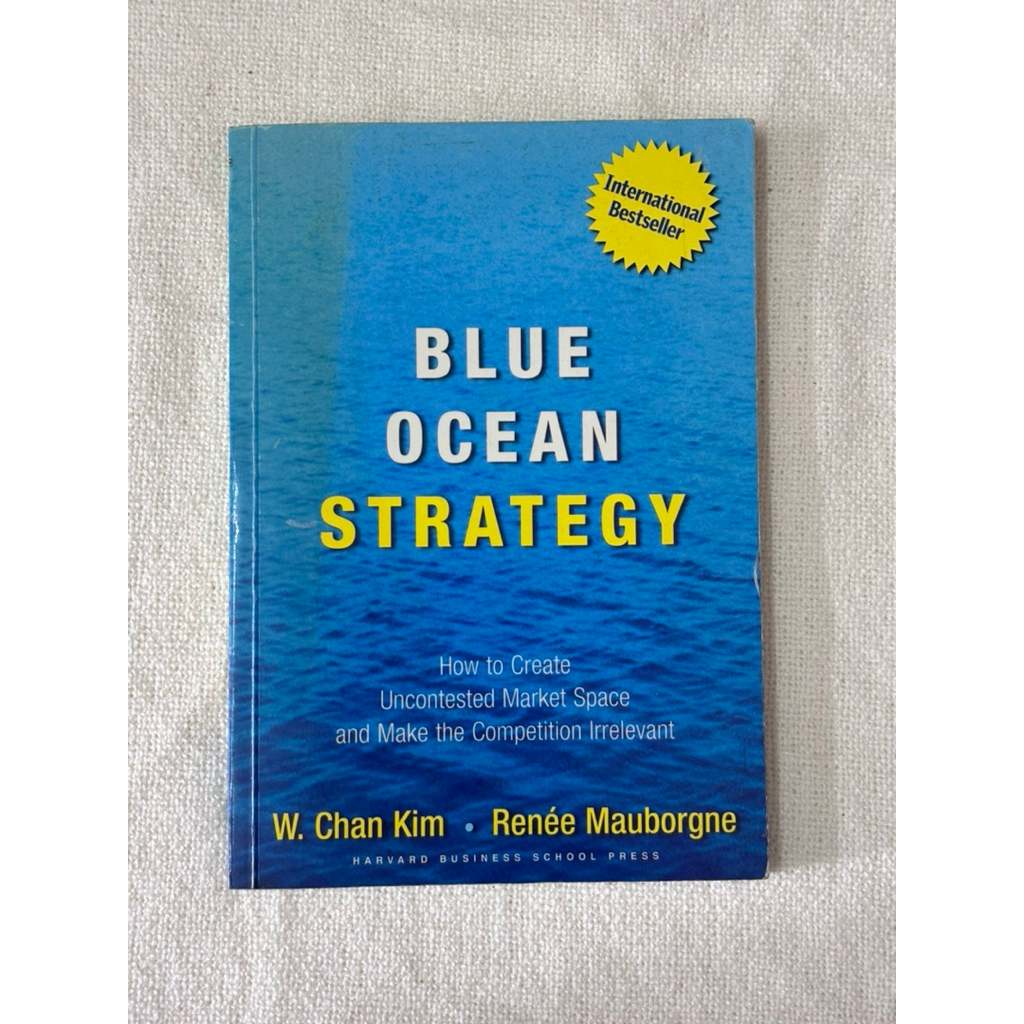 หนังสือ Blue ocean strategy how to create uncontested market space and ...