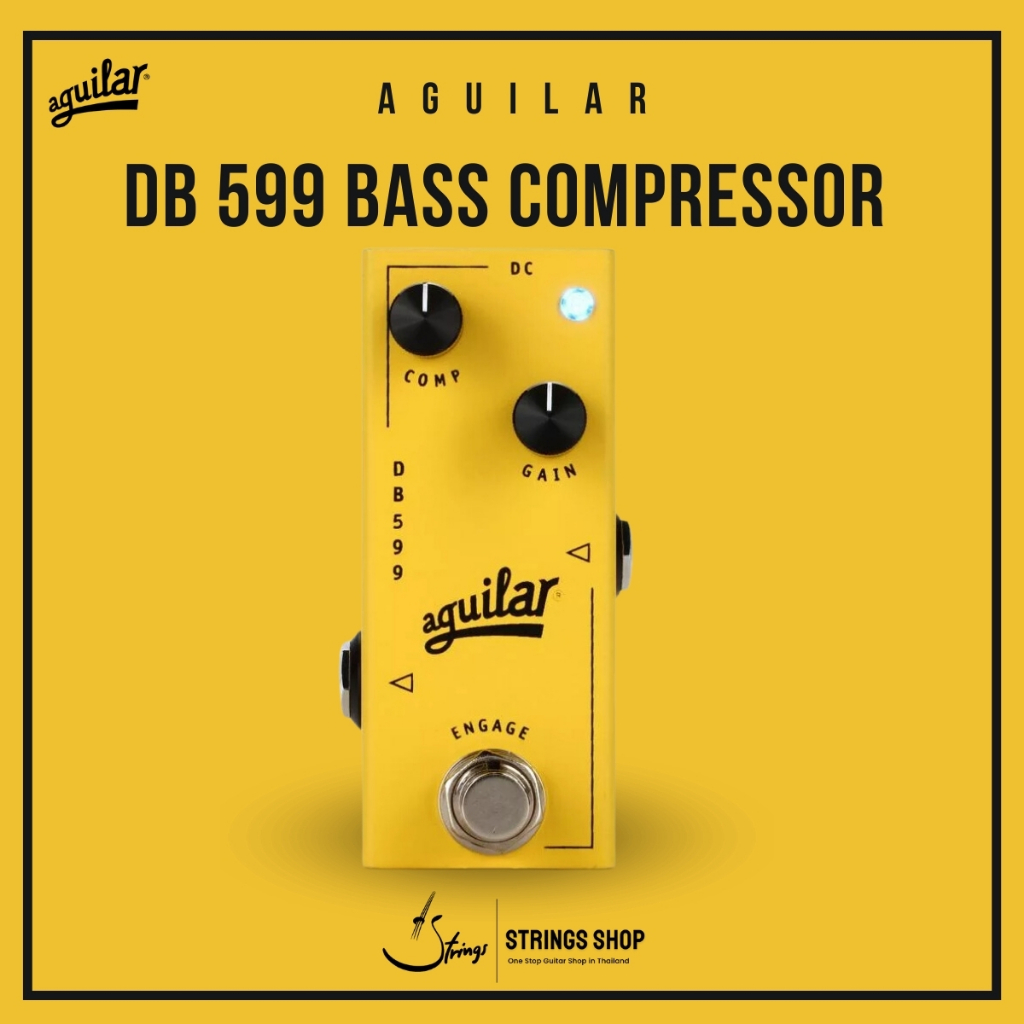 เอฟเฟคเบส Aguilar DB 599 Bass Compressor Pedal ( 512-001