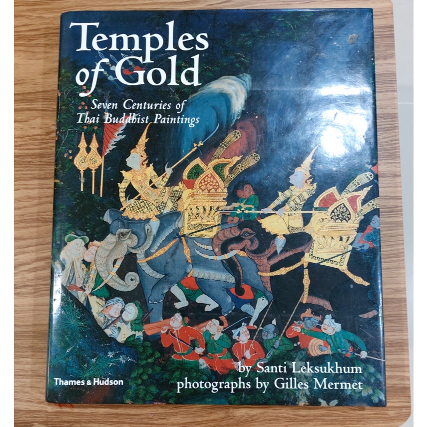 หนังสือมือสองสภาพดี: Temples of Gold /Seven Centuries of Thai