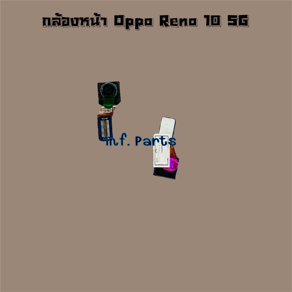 กล้องหน้า [Front Camera] Oppo Reno 10 5G,Reno 11 5G,Reno 11 Pro 5G,Reno ...