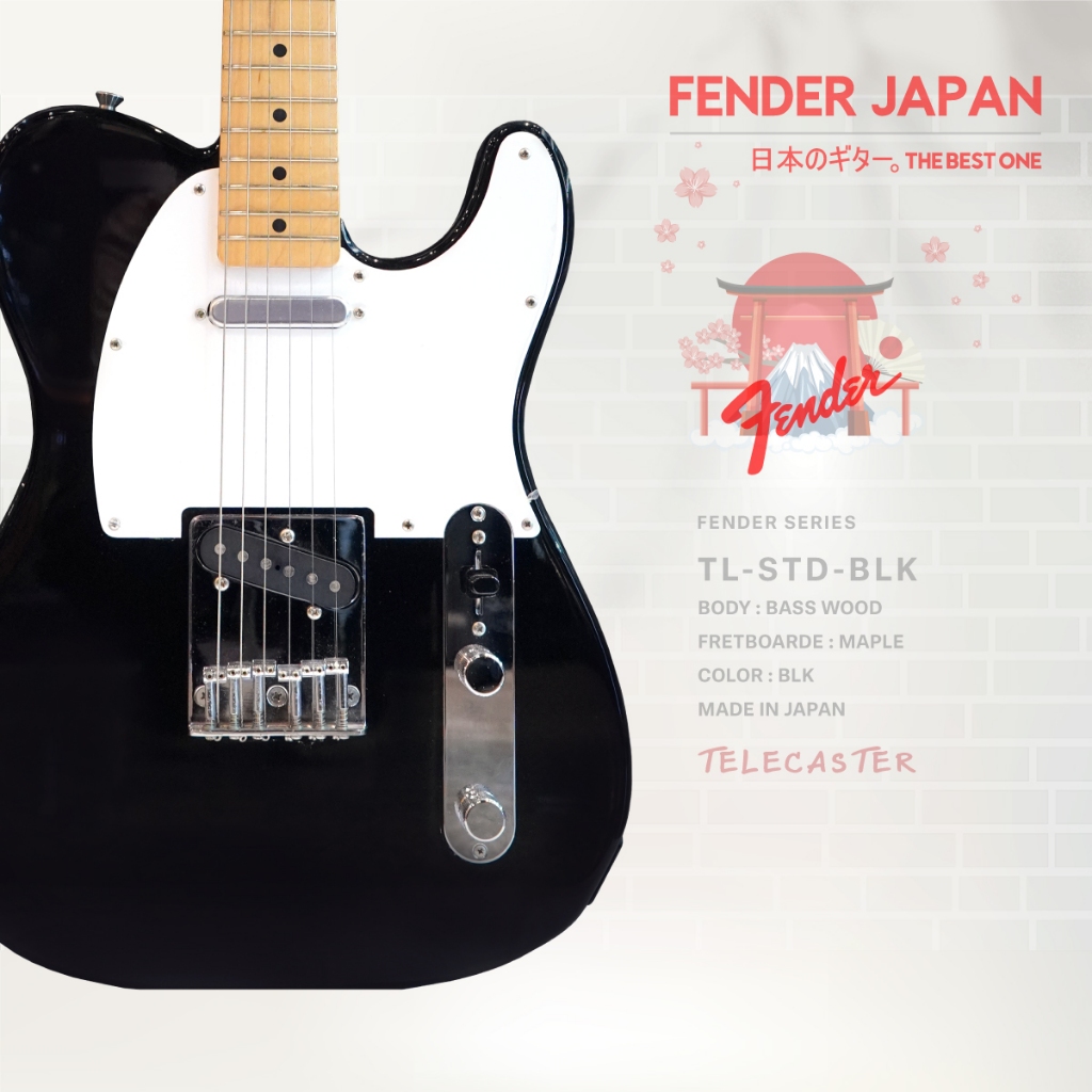 FENDER JAPAN รุ่น TL-STD-BLK กีต้าร์ทรง TELECASTER GUITAR FOR
