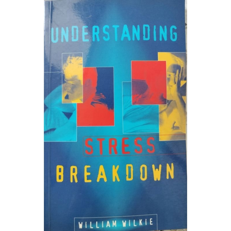 Understanding Stress Breakdown by William Wilkie หนังสือภาษาอังกฤษ ...