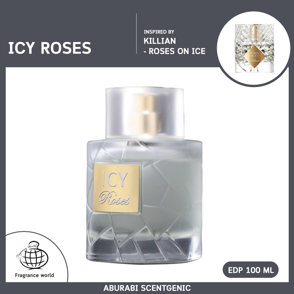Icy Roses - Fragrance World โคลน Kilian Roses On Ice น้ำหอม Unisex EDP ...