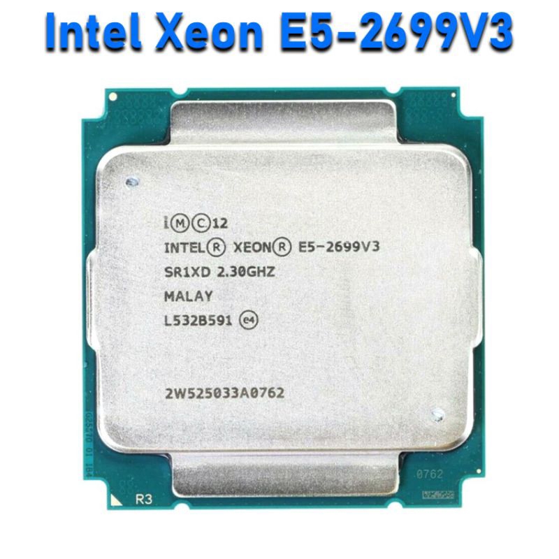 ซีพียู CPU Intel Xeon E5-2699v3 มือสอง | Shopee Thailand