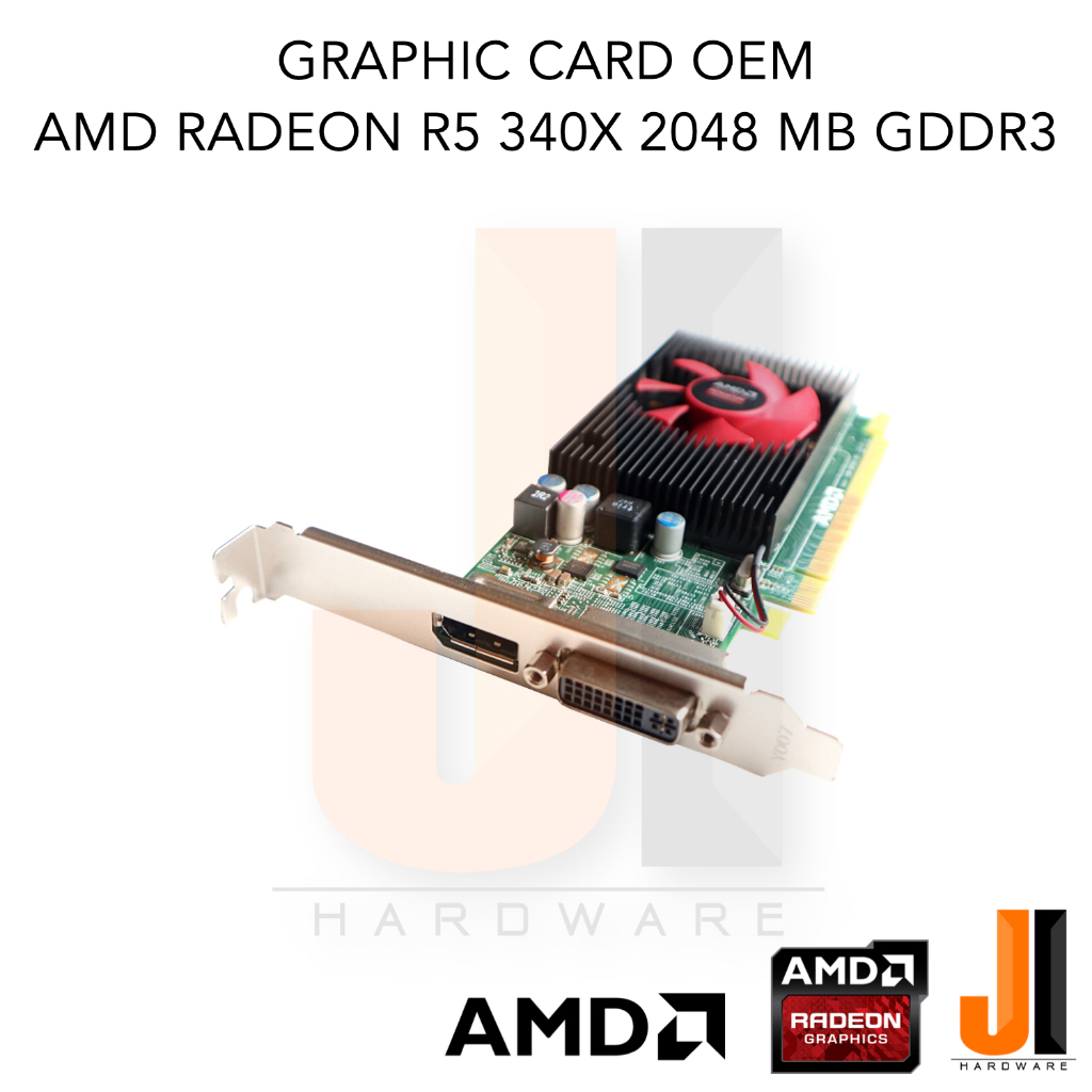Graphic Card AMD Radeon R5 340X 2048MB 64-Bit GDDR3 OEM (สินค้ามือสอง ...