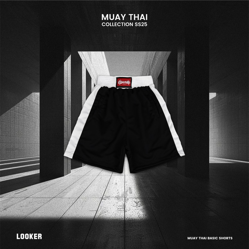 LOOKER กางเกงขาสั้นมวยไทยเบสิค - MUAYTHAI Basic Shorts สีขาว สีดำ