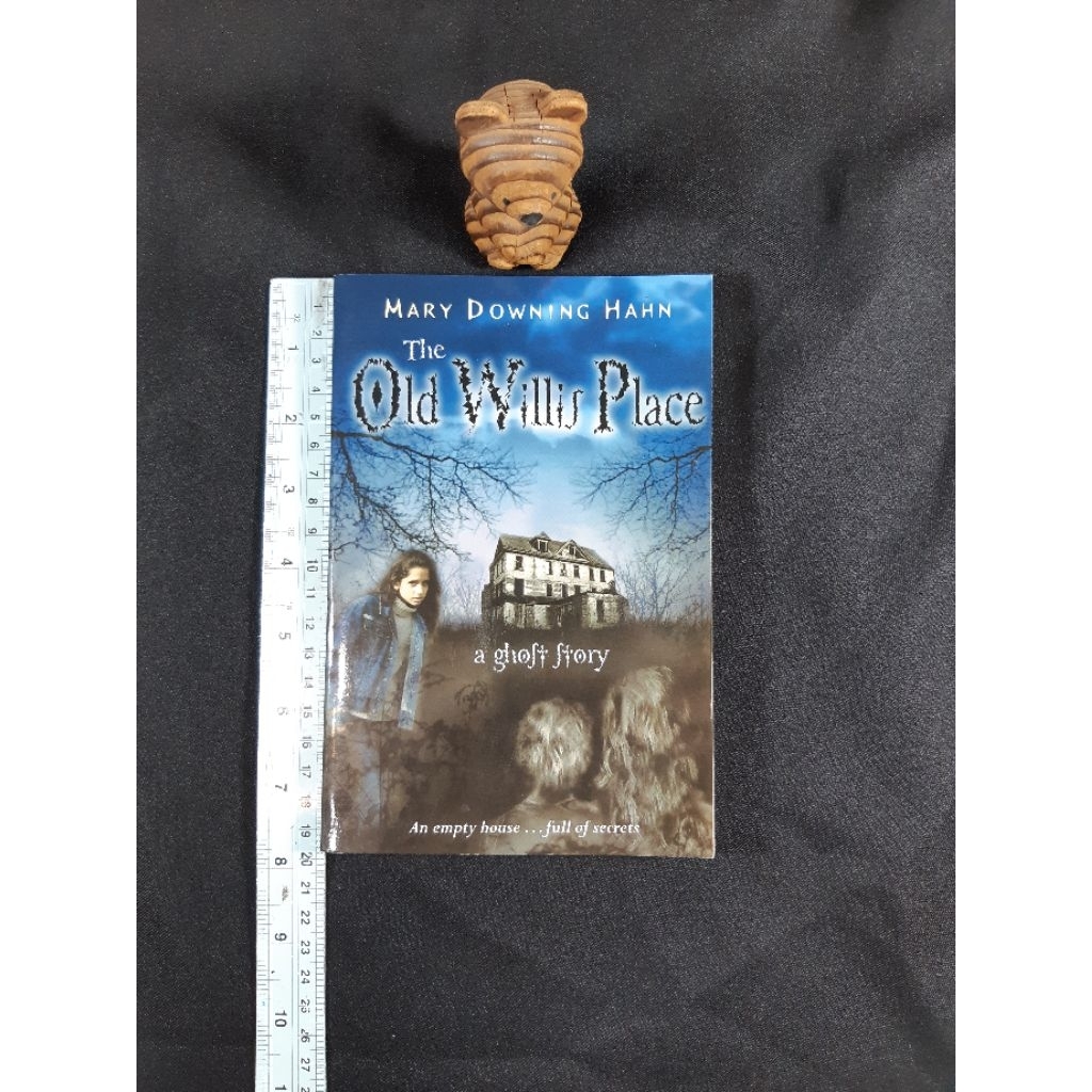 Mary Downing HahnThe Old Willis Place หนังสือวรรณกรรมภาษาอังกฤษปกอ่อน