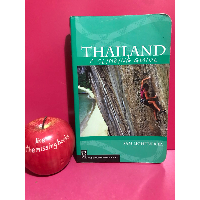 Thailand A CLIMBING GUIDE : SAM LIGHTNER JR. คู่มือปีนเขาในประเทศไทย ...