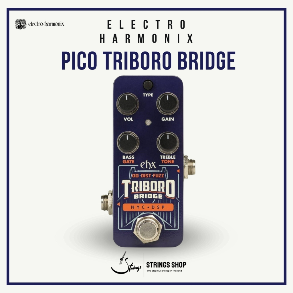 เอฟเฟคกีตาร์ Electro-Harmonix PICO TRIBORO BRIDGE | Shopee Thailand