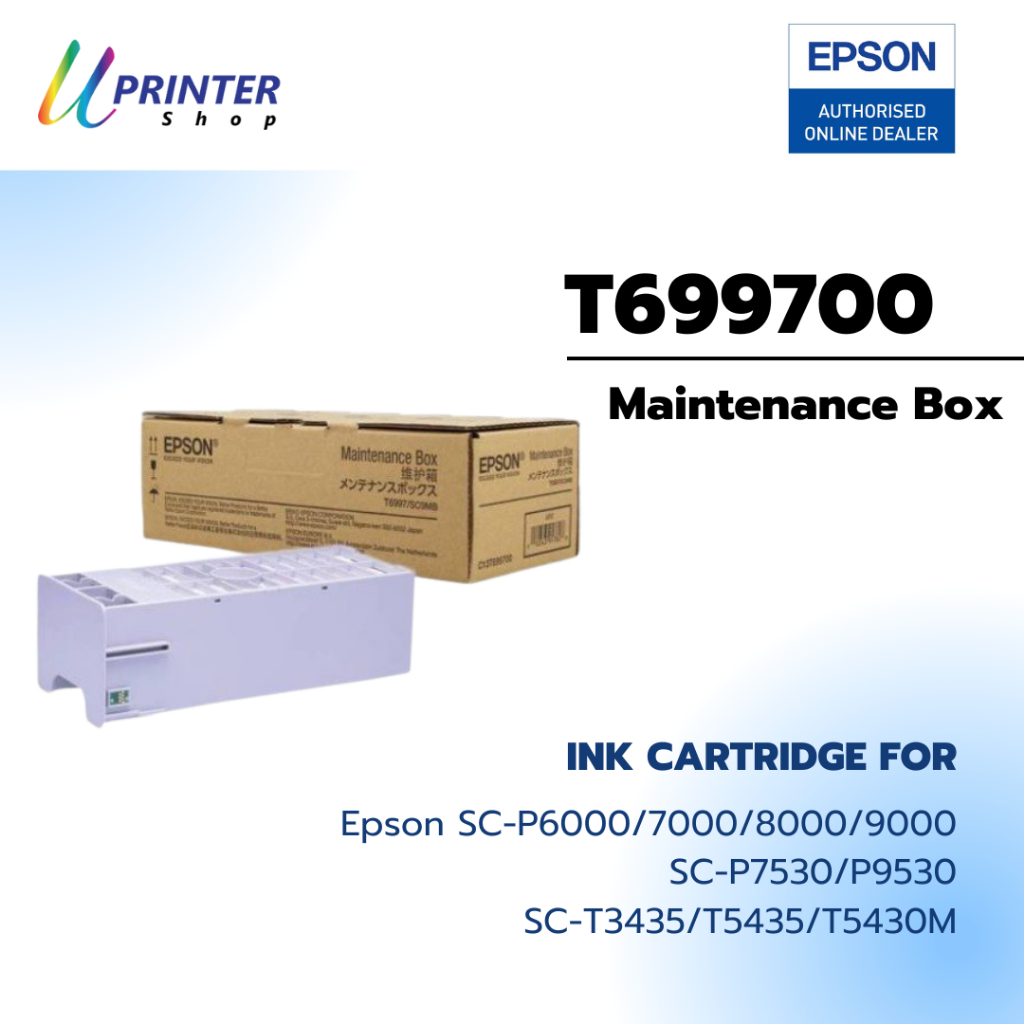MAINTENANCE BOX หมึกแท้ EPSON T699700 สำหรับ EPSON Sure Color P6000 ...