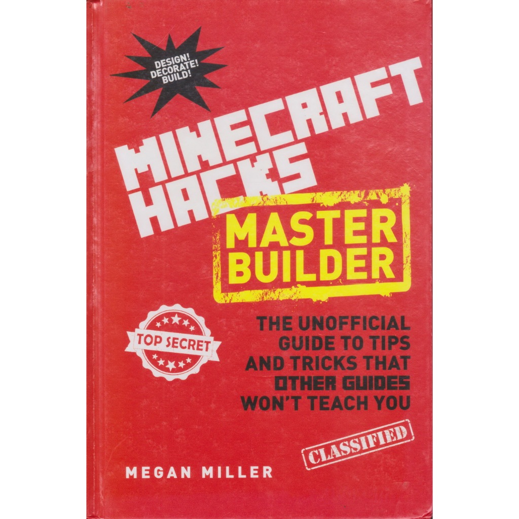 คู่มือเฉลยเกมส์ Minecraft Hacks Master Builder The Unofficial Guide to ...