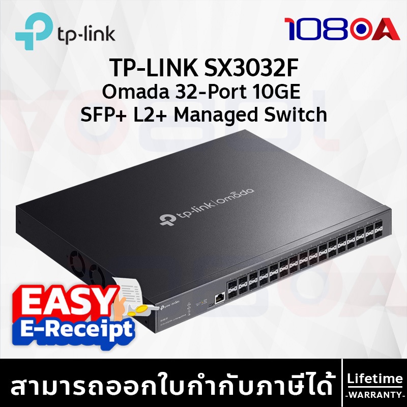 TP-LINK SX3032F Omada 32-Port 10GE SFP+ L2+ Managed Switch ประกัน