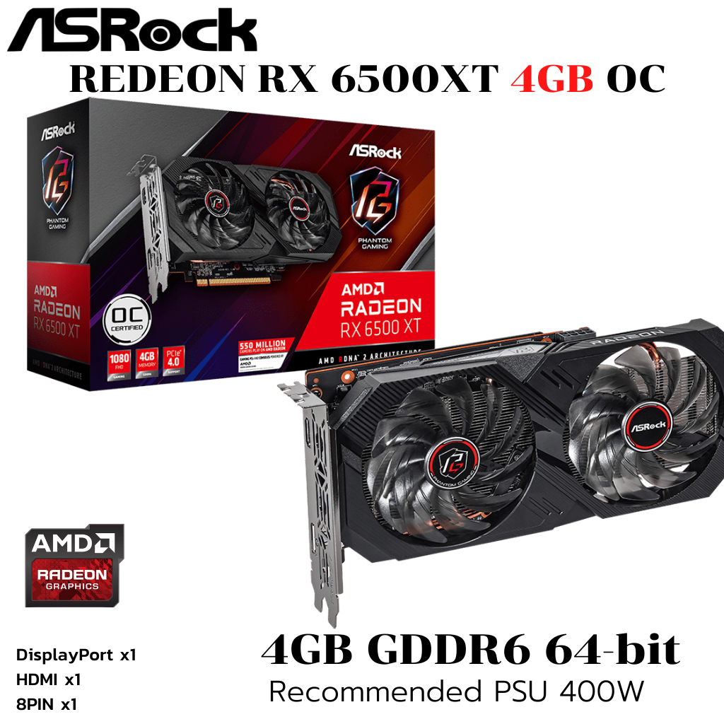 VGA (การ์ดแสดงผล) ASROCK AMD RADEON RX 6500 XT PHANTOM GAMING D 4GB OC ...