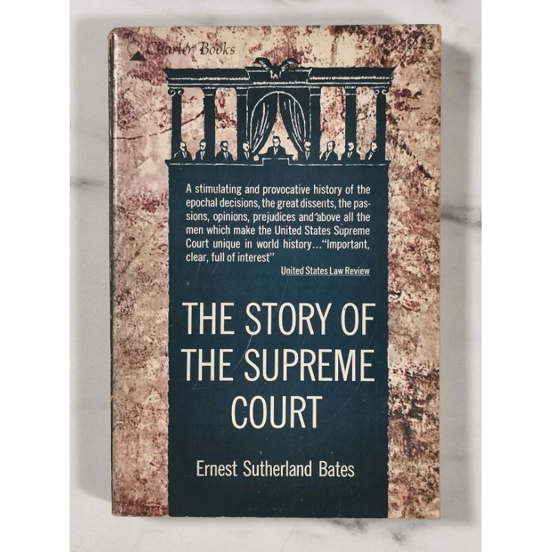 THE STORY OF THE SUPREME COURT Ernest Sutherland Bates มือ 2 สภาพ อ่าน ...