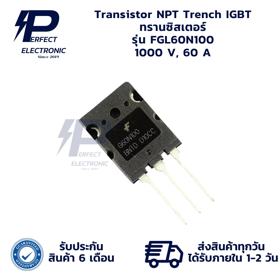 FGL60N100 1000 V, 60 A Transistor NPT Trench IGBT ทรานซิสเตอร์ (รับ ...