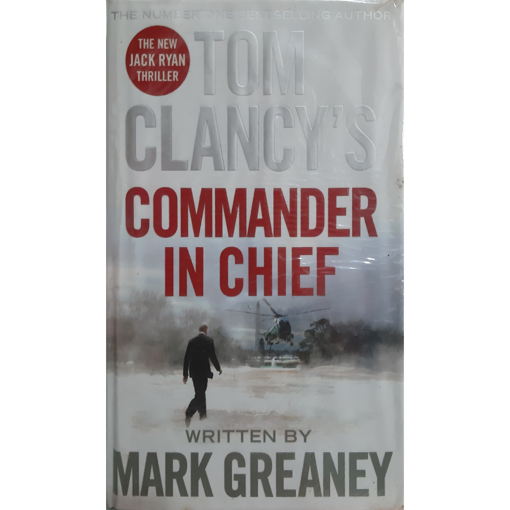 Tom Clancy Commander In Chief (A Jack Ryan Novel) HC/DJ NEW/ FACTORY SEALED! | UK