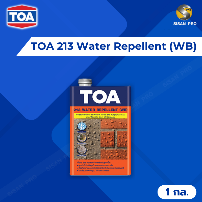 TOA 213 Water Repellent (WB) ทีโอเอ 213 วอเตอร์ รีเพลแลนท์ น้ำยากัน ...