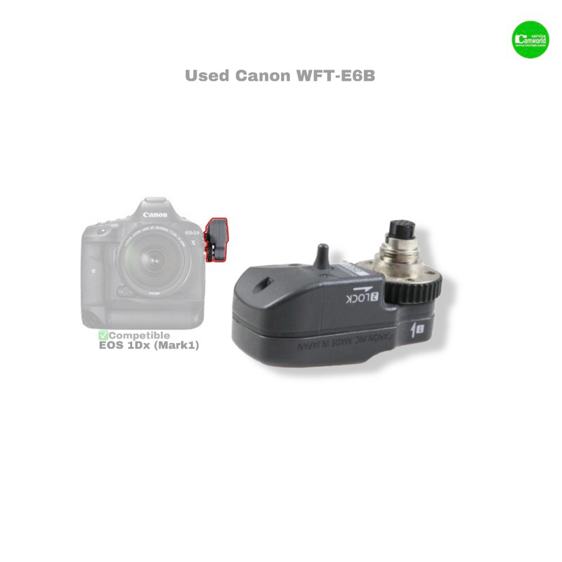Canon WFT-E6B Wireless File Transmitter อุปกรณ์เสริมกล้อง เชื่อม