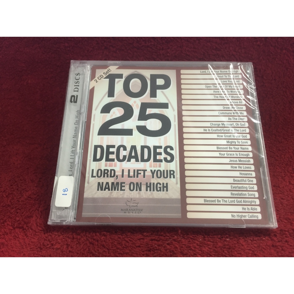 CD Top 25 Decades - Lord, I Lift Your Name On High - Maranatha! Music ...