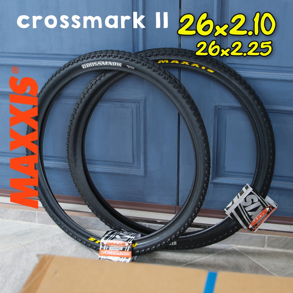 ยางนอก MAXXIS Crossmark II 26x2.10 / 26x2.25 ศูนย์ไทย | Shopee Thailand