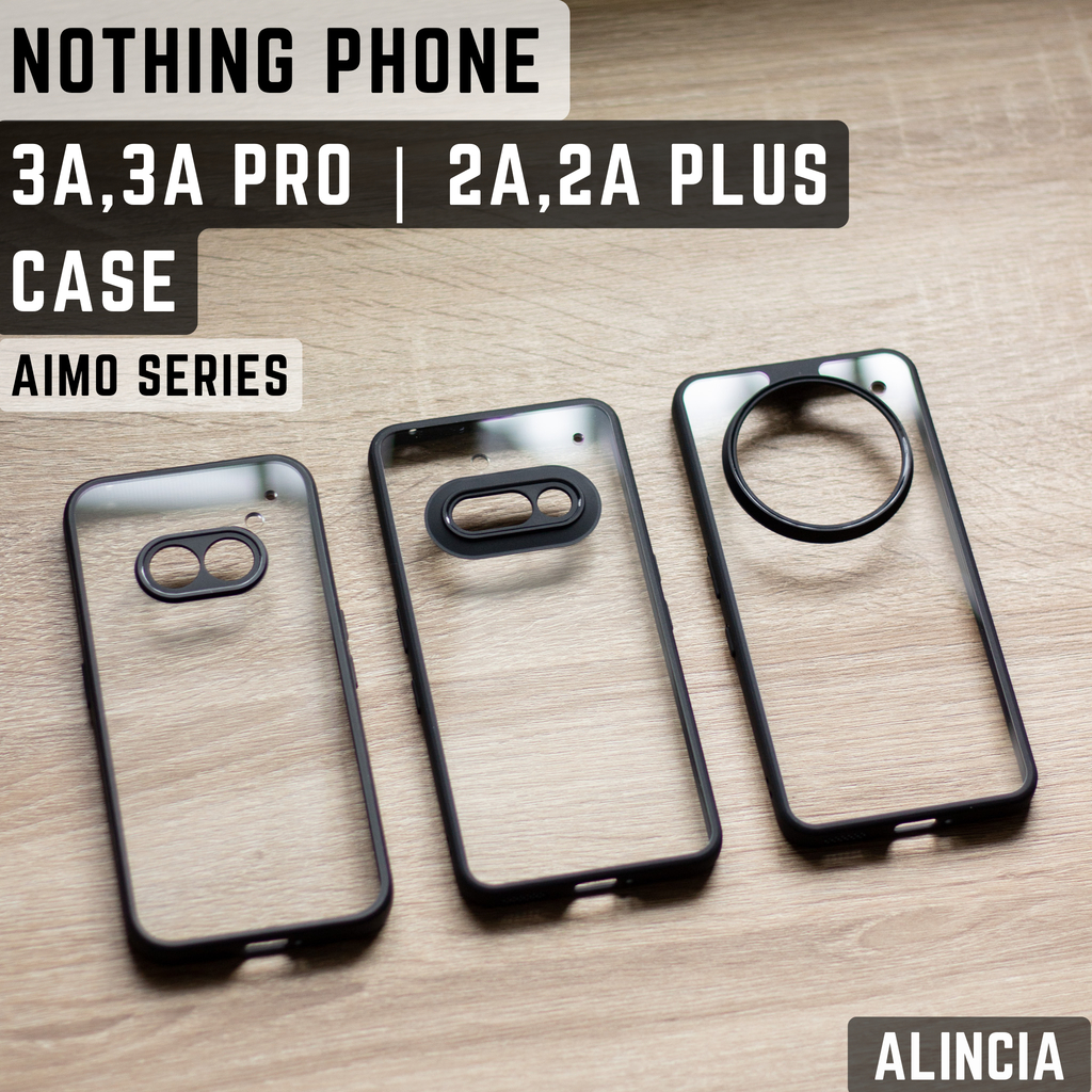 ALINCIA Nothing Phone 3a,3a Pro และ 2a,2a Plus Case Aimo Series เคสใส ...