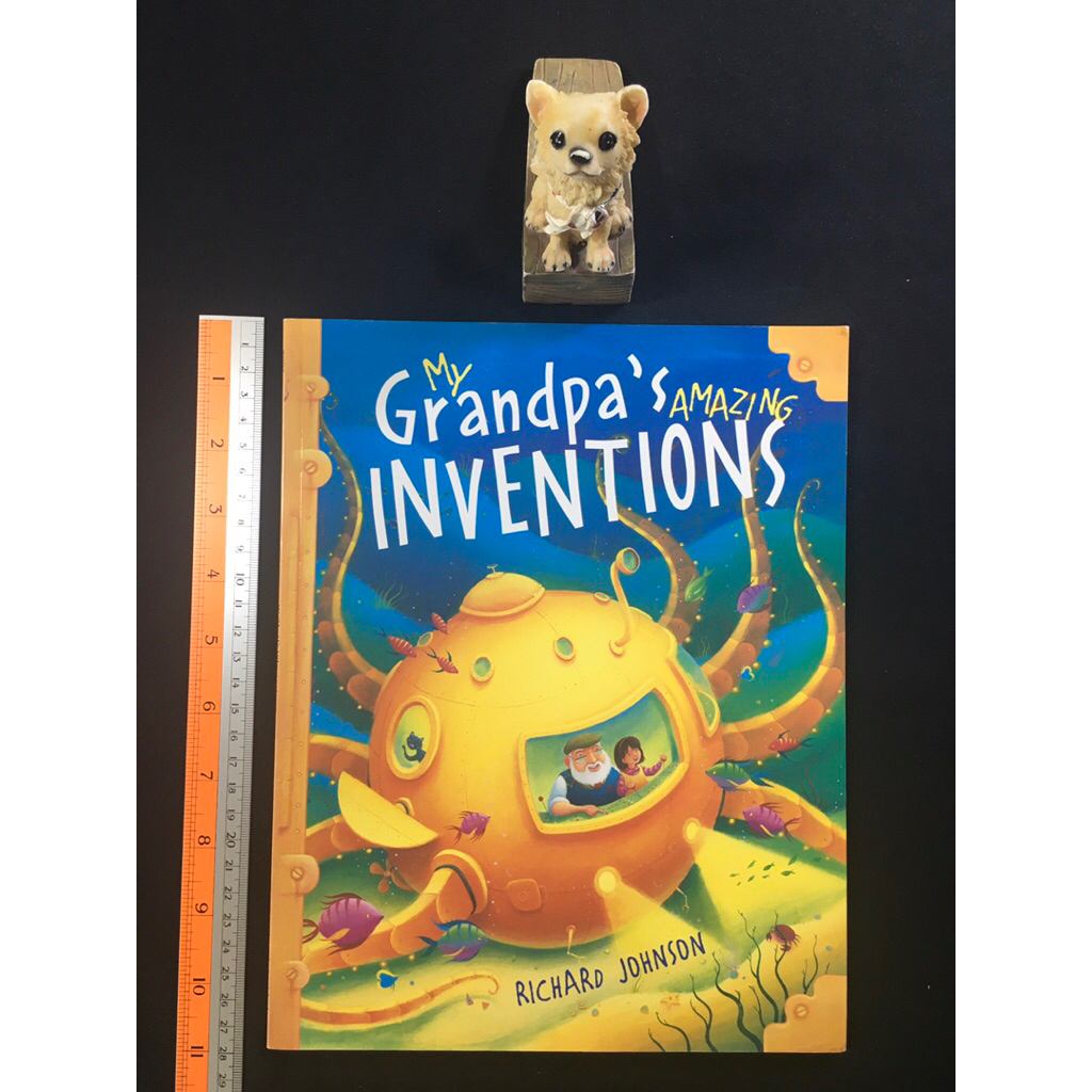 My Grandpa's Amazing Invention By Richard Johnson หนังสือเด็กภาษาอังกฤษ ...
