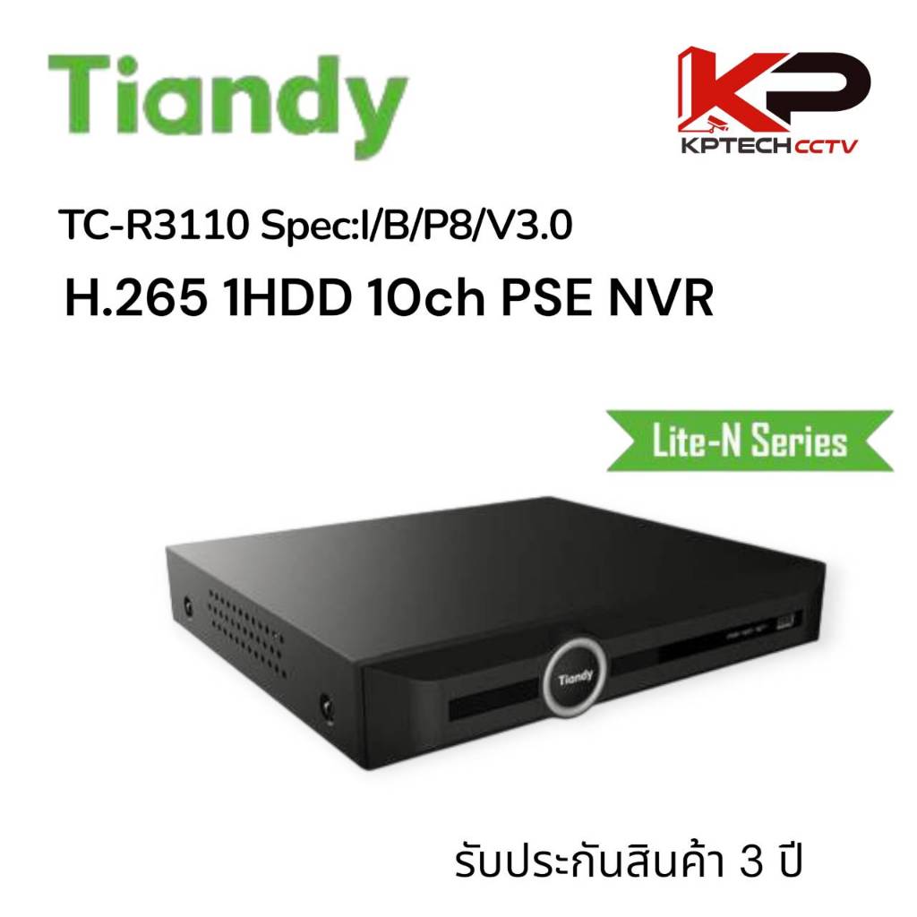 Tiandy เครื่องบันทึกภาพ NVR TC-R3110 Spec: I/B/P8/V3.0 | Shopee Thailand