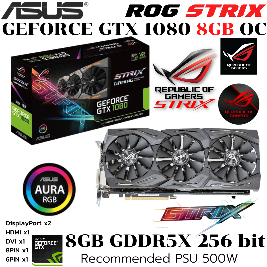 VGA (การ์ดแสดงผล) ASUS ROG STRIX-GTX1080 8GB OC GAMING | Shopee