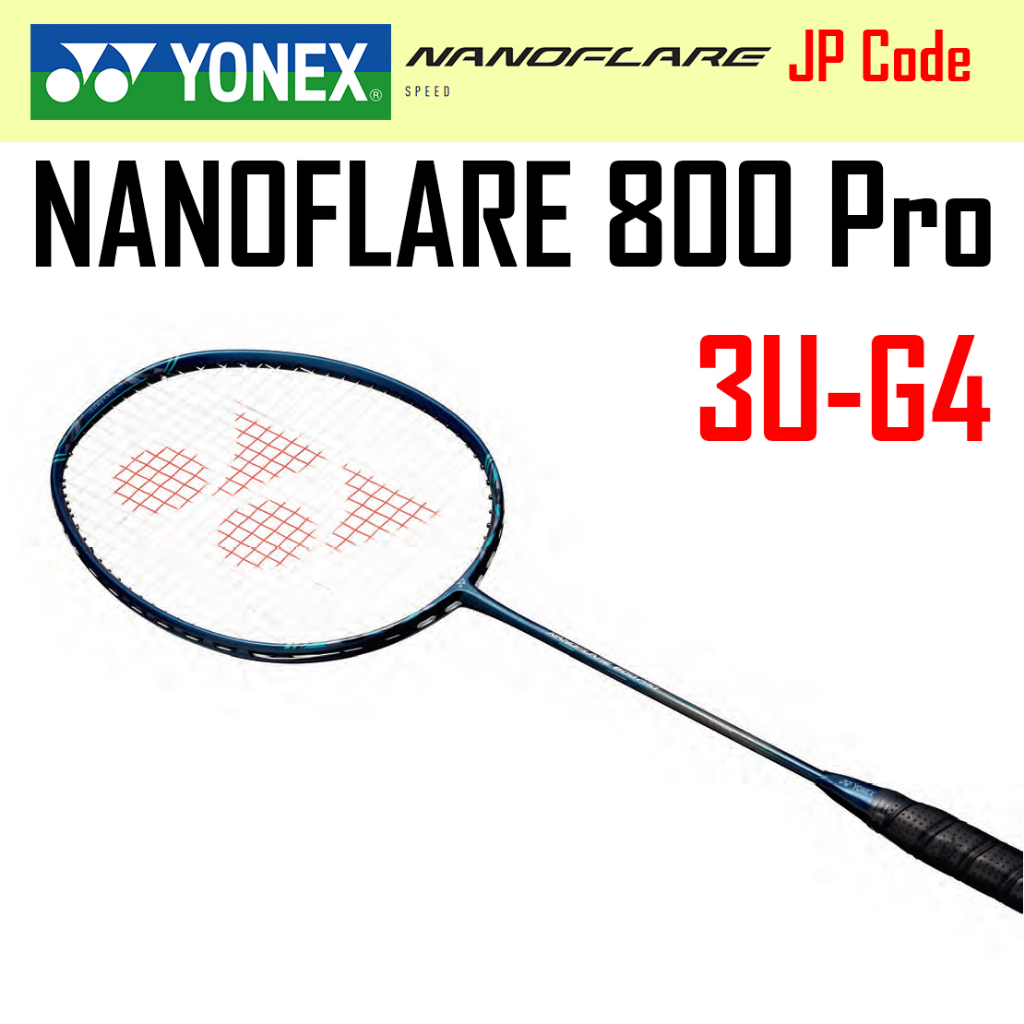 YONEX NANOFLARE 700 Pro 800 Pro 100ZZ - ไม้แบดมินตันโยเน็กซ์ ไม้