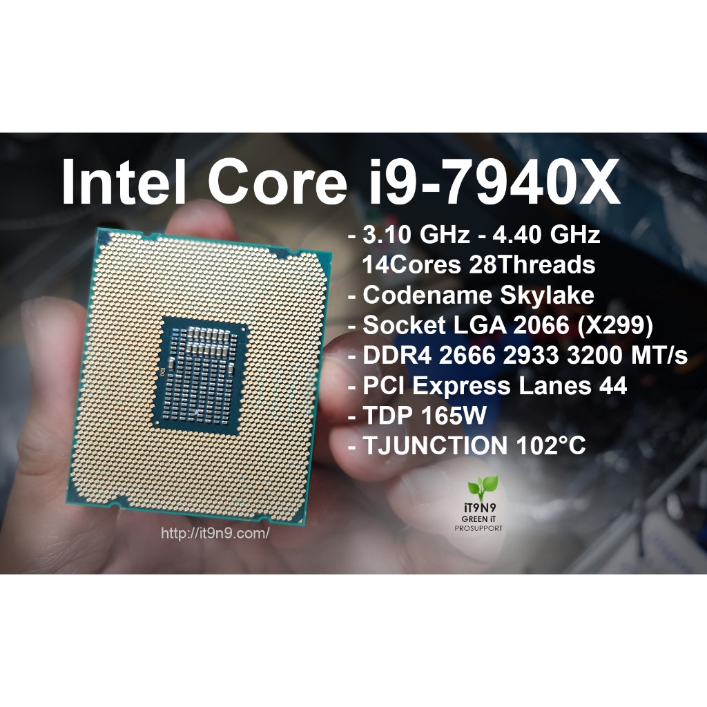 CPU i9-7940X 3.10-4.40GHz 14Cores 28Threads มือสอง สวยมากๆ สำหรับ
