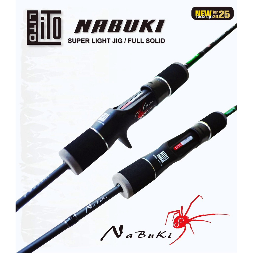 LITO NABUKI SUPER LIGHT JIG / FULL SOLID 2025 คันซุปเปอร์ไลท์จิ๊ก / ฟลู ...
